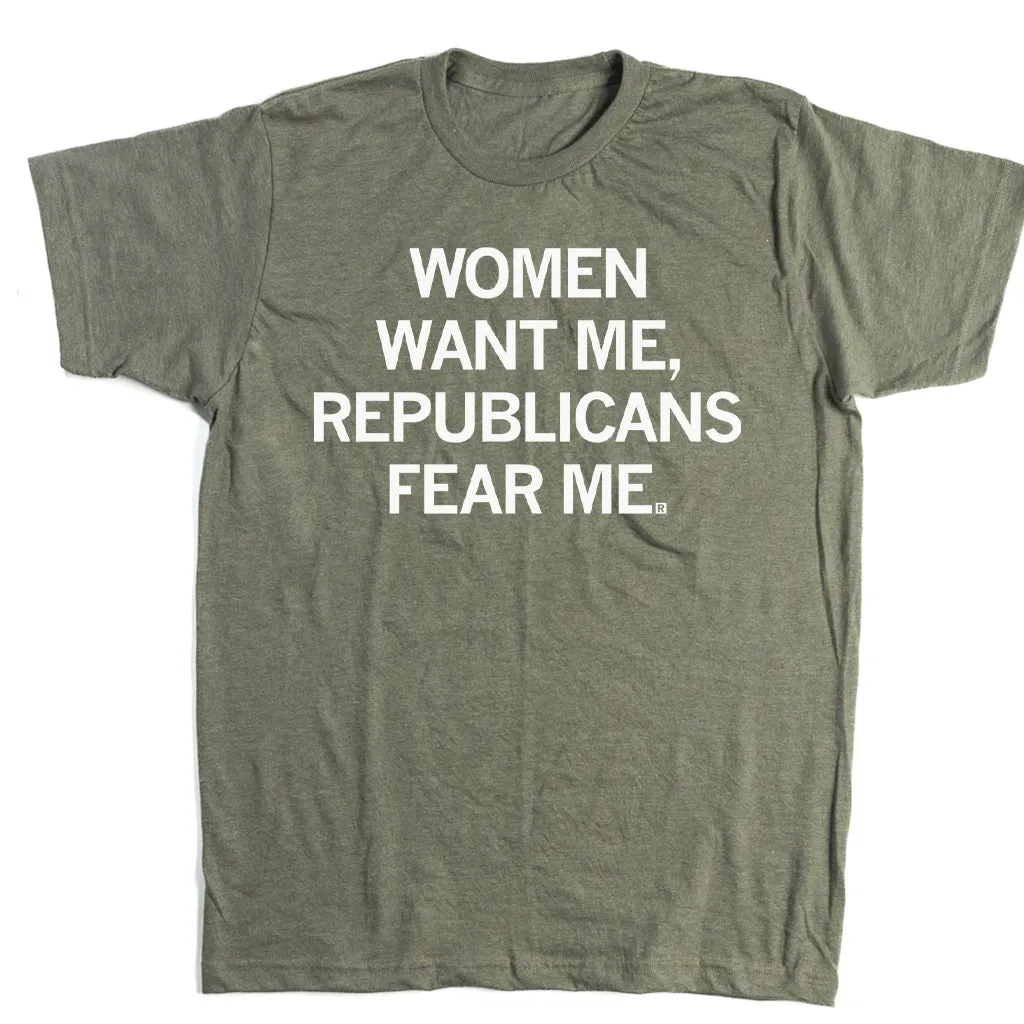 Women Want Me Republicans Fear Me