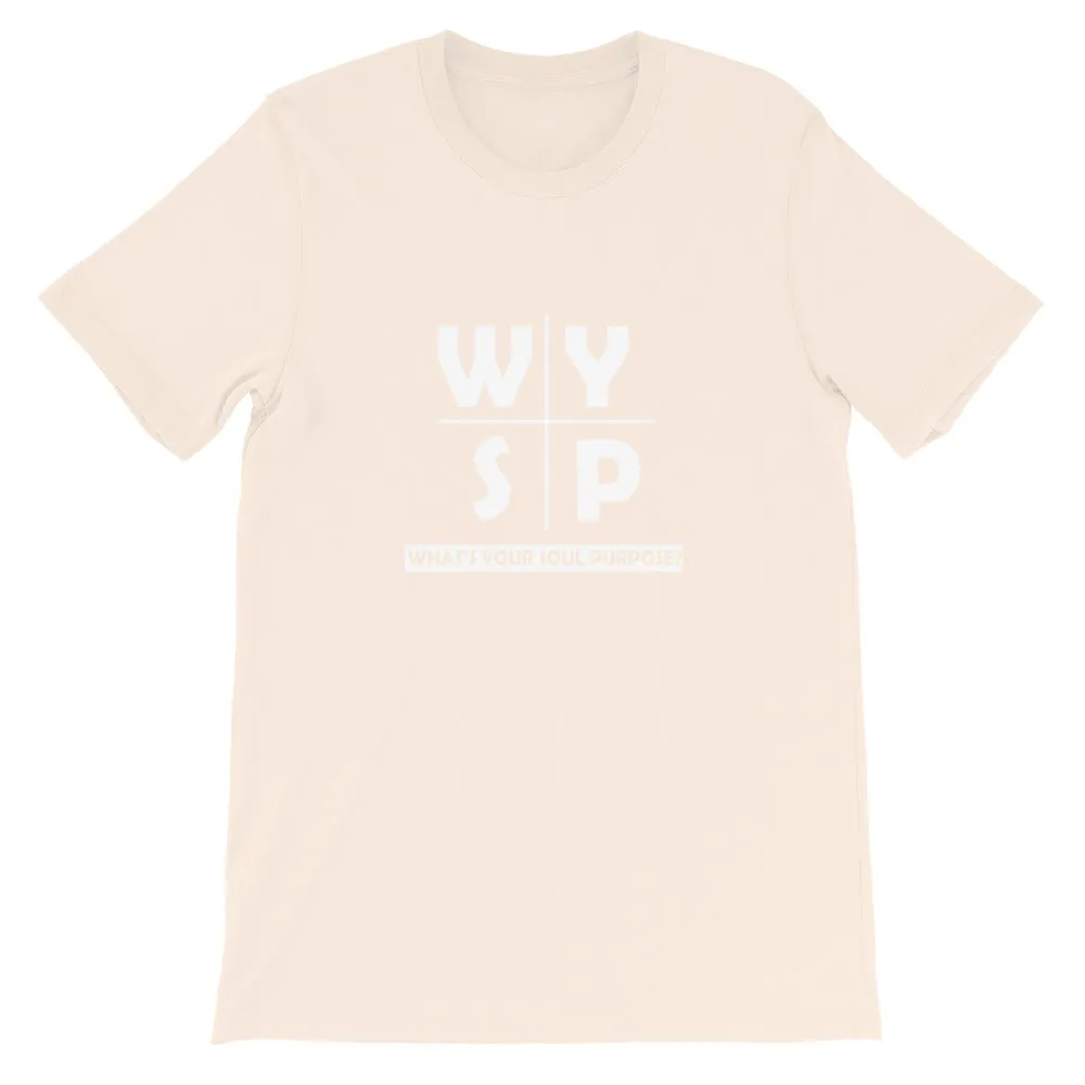 WYSP - What's Your Soul Purpose? - Cross - Short-Sleeve Unisex T-Shirt