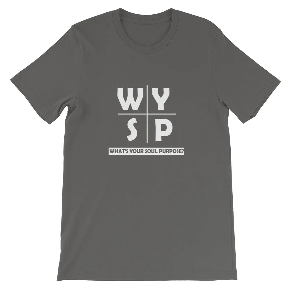 WYSP - What's Your Soul Purpose? - Cross - Short-Sleeve Unisex T-Shirt
